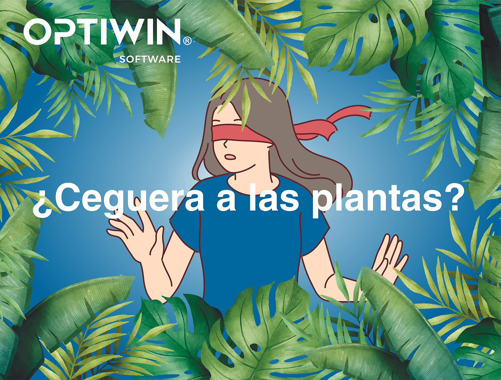 Ceguera a las plantas OPTIWIN