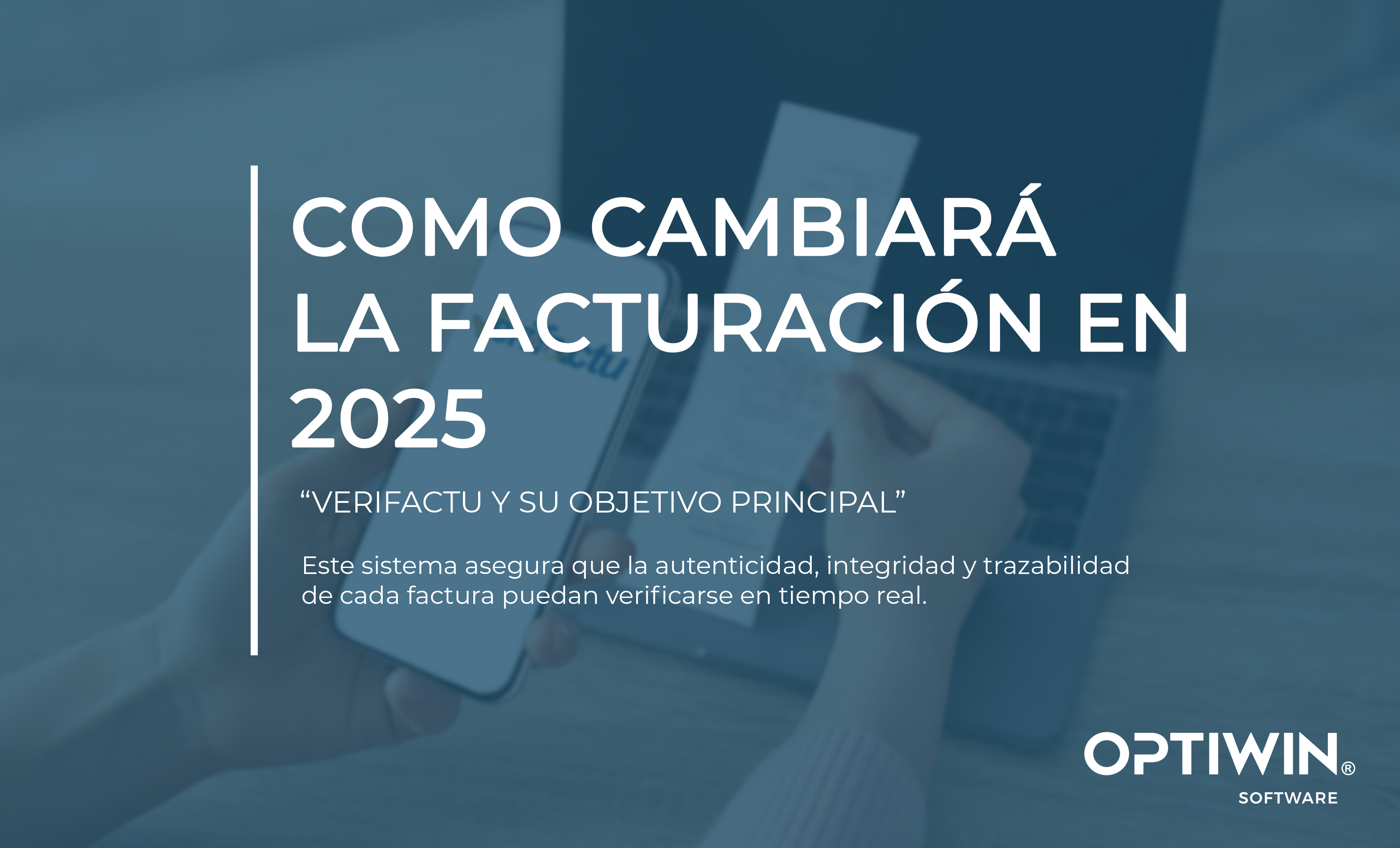 COMO CAMBIARÁ LA FACTURACIÓN DE LAS EMPRESAS EN 2025