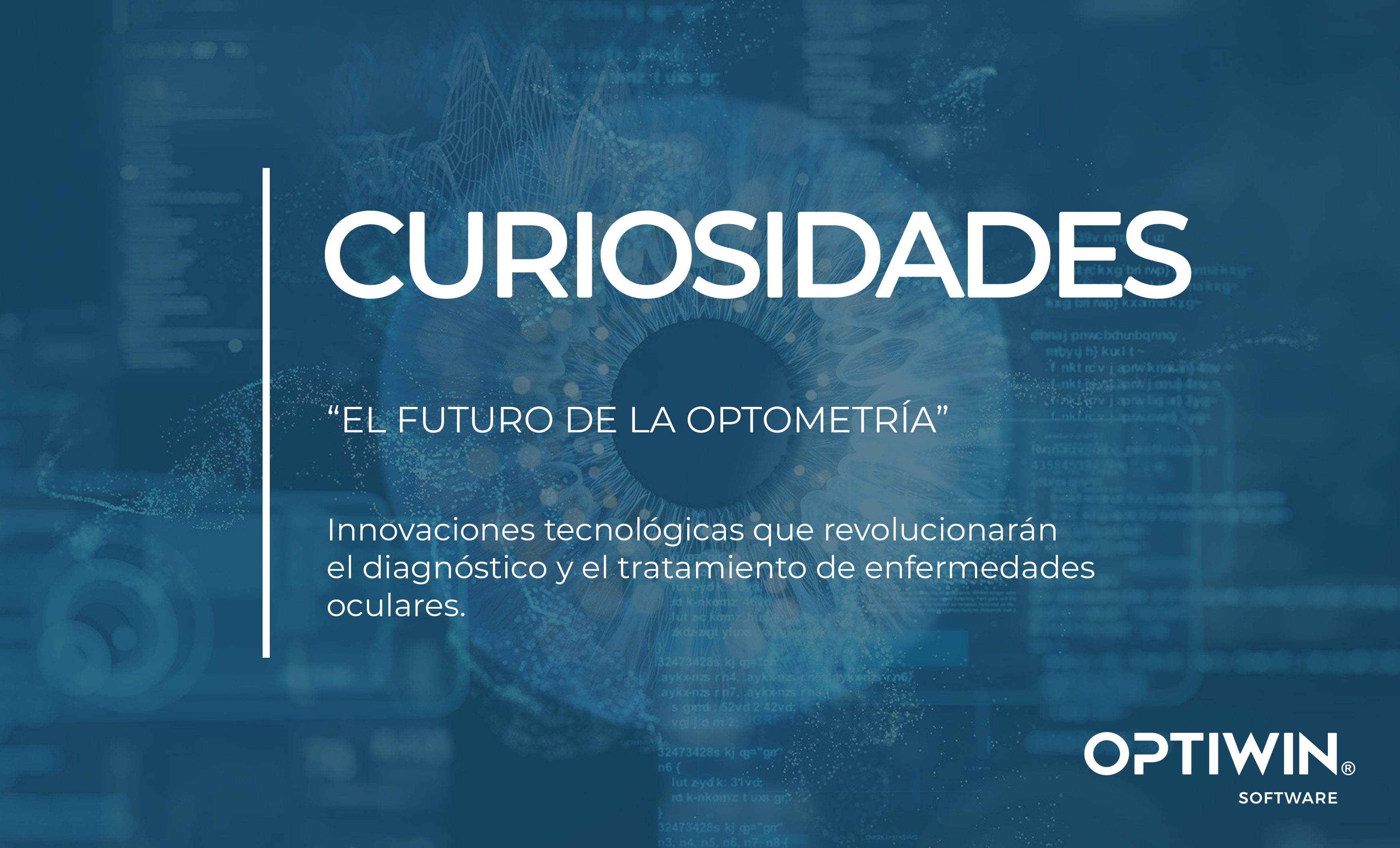 EL FUTURO DE LA OPTOMETRÍA