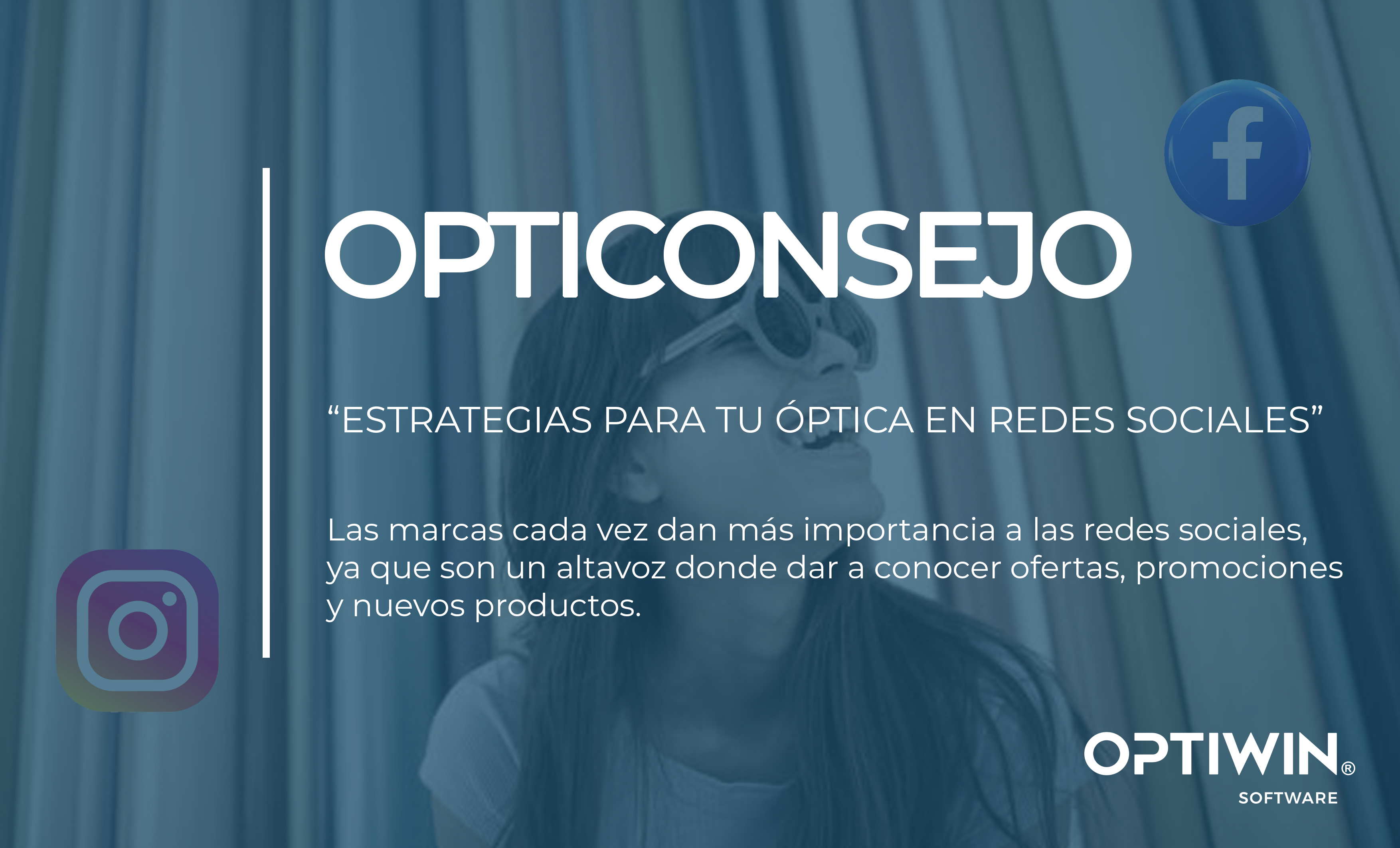 "ESTRATEGIAS DE REDES SOCIALES PARA ÓPTICAS" , DE NIVEL PRINCIPIANTE A EXPERTO.