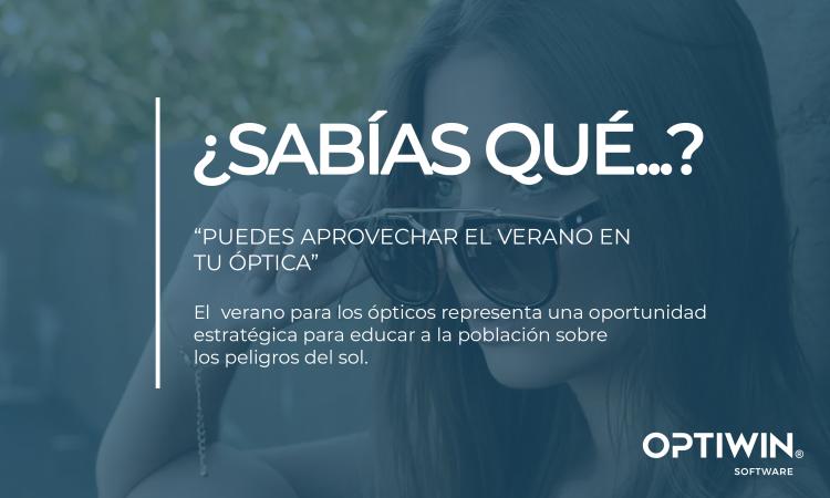 APROVECHA EL VERANO EN TU ÓPTICA