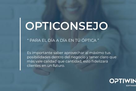 CONSEJOS PARA APLICAR EL DÍA A DÍA EN TÚ ÓPTICA